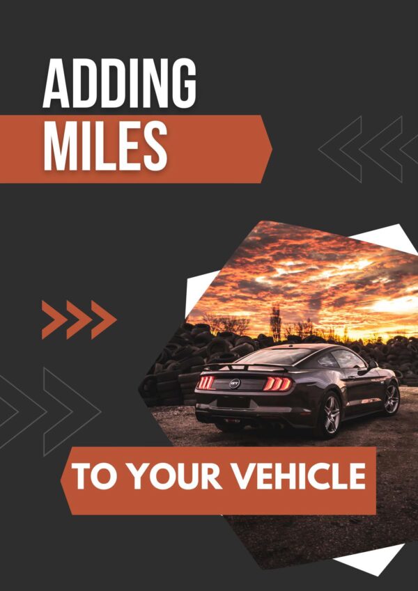 Adding Miles To Your Vehicle